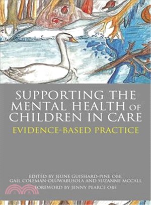 Supporting the Mental Health of Children in Care ─ Evidence-Based Practice