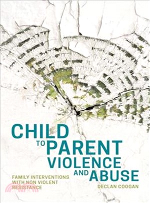 Child to Parent Violence and Abuse ─ Family Interventions With Non Violent Resistance