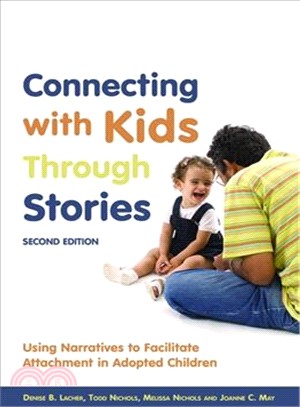 Connecting With Kids Through Stories ─ Using Narratives to Facilitate Attachment in Adopted Children