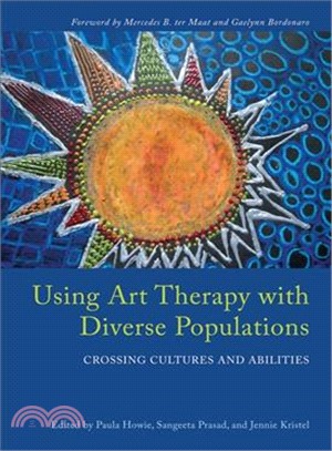 Using Art Therapy With Diverse Populations ─ Crossing Cultures and Abilities