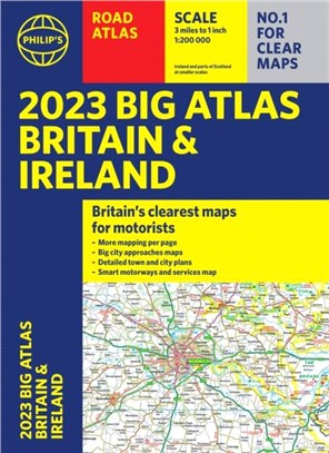 2023 Philip's Big Road Atlas Britain and Ireland：(A3 Paperback)