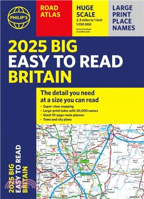 2025 Philip's Big Easy to Read Britain Road Atlas：(A3 Paperback)