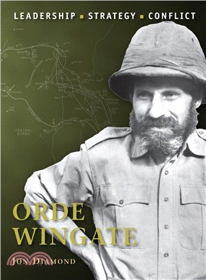 Orde Wingate ─ Leadership, Strategy, Conflict