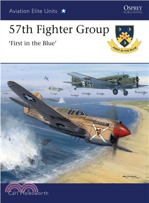 57th Fighter Group ─ First in the Blue