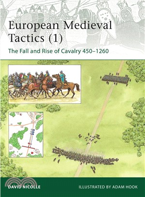European Medieval Tactics 1 ─ The Fall and Rise of Cavalry 450-1260