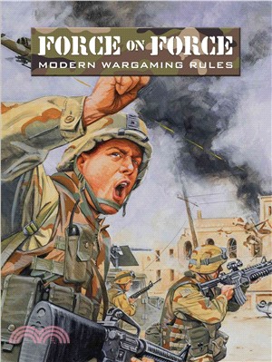 Force on Force ─ Modern Wargaming Rules