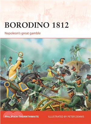 Borodino 1812 ─ Napoleon's Great Gamble