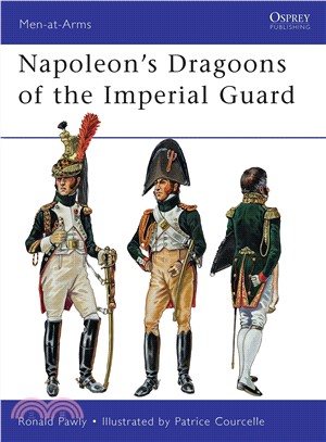 Napoleon's Dragoons of the Imperial Guard