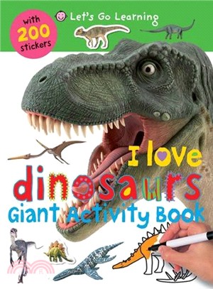 I Love Dinosaurs (Let's Go Green Giant Activity Books)