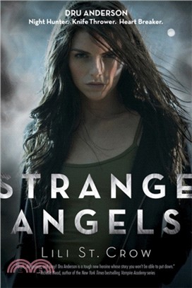 Strange Angels：Book 1