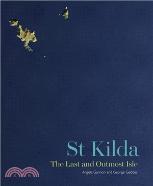 St Kilda：The Last and Outmost Isle