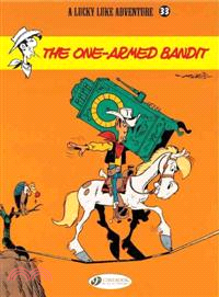 Lucky Luke 33 ─ The One-Armed Bandit