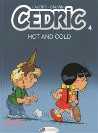 Cedric 4 ─ Hot and Cold