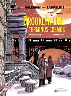 Valerian and Laureline 10 ─ Brooklyn Line, Terminus Cosmos