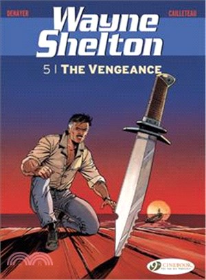 Wayne Shelton ─ The Vengeance