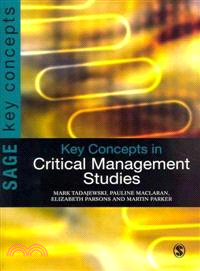 Key Concepts in Critical Management Studies