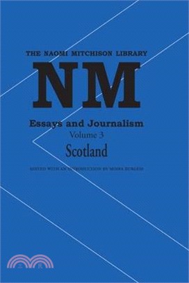 Essays and Journalism, Volume 3: Scotland