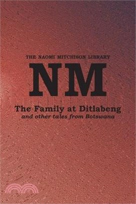 The Family at Ditlabeng and other tales from Botswana