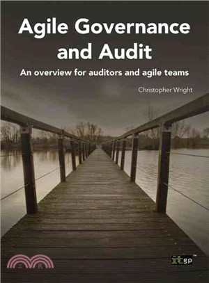 Agile Governance and Audit ― An Overview for Auditors and Agile Teams