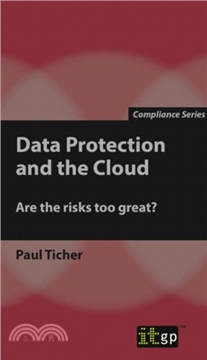 Data Protection and the Cloud：Are the Risks Too Great?