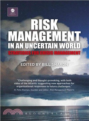 Risk Management in an Uncertain World ─ Strategies for Crisis Management