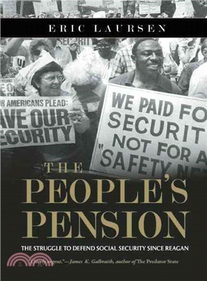 The People's Pension—The Struggle to Defend Social Security Since Reagan