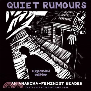 Quiet Rumours—An Anarcha-Feminist Reader