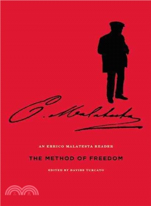 The Method of Freedom ― An Errico Malatesta Reader