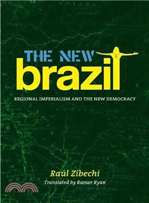 The New Brazil ― Regional Imperialism and the New Democracy