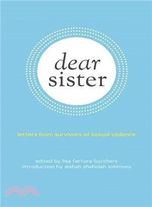 Dear Sister ― Letters from Survivors of Sexual Violence