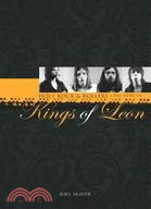 Holy Rock 'n' Rollers: The Story of Kings of Leon