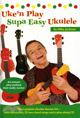 Mike Jackson：Uke'n Play Supa Easy Ukulele (Book/CD)