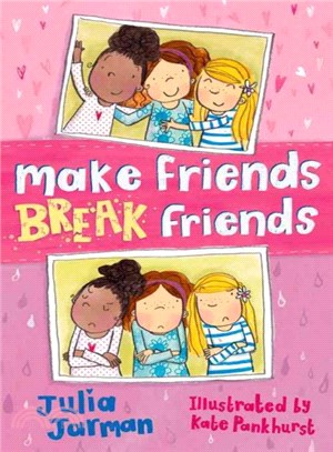 Make Friends Break Friends