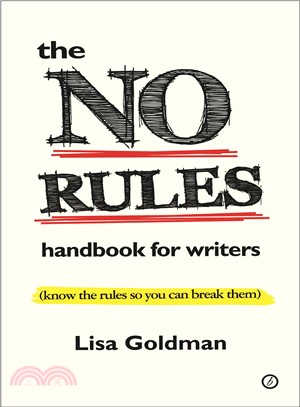 The No Rules handbook for writers