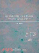 Answering for Crime: Responsibility and Liability in the Criminal Law