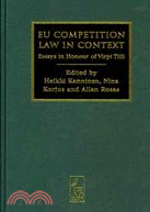 EU Competition Law in Context: Essays in Honour of Virpi Tiili