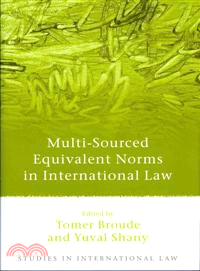 Multi-Sourced Equivalent Norms in International Law