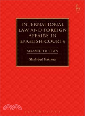 International Law and Foreign Affairs in English Courts