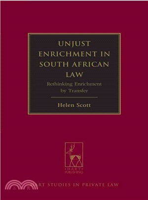 Unjust Enrichment in South African Law ─ Rethinking Enrichment by Transfer