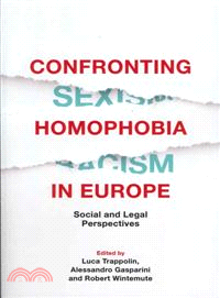 Confronting Homophobia in Europe—Social and Legal Perspectives