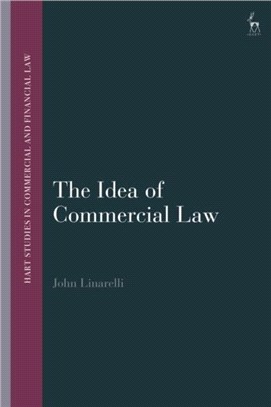 The Idea of Commercial Law