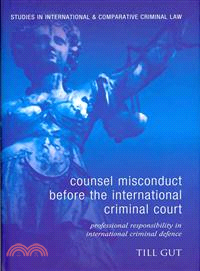 Counsel Misconduct Before the International Criminal Court