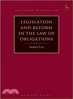 Legislation and Reform in the Law of Obligations