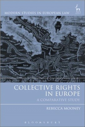 Collective Rights in Europe ─ A Comparative Study