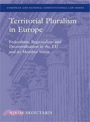 Territorial Pluralism in Europe ─ Vertical Separation of Powers in the Eu and Its Member States