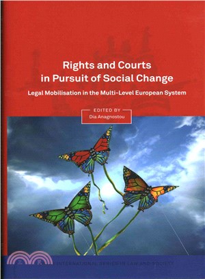 Rights and Courts in Pursuit of Social Change ─ Legal Mobilisation in the Multi-Level European System