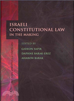 Israeli Constitutional Law in the Making