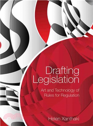 Drafting Legislation ― Art and Technology of Rules for Regulation