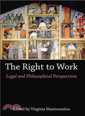 The Right to Work ― Legal and Philosophical Perspectives