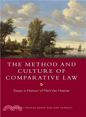 The Method and Culture of Comparative Law ─ Essays in Honour of Mark Van Hoecke